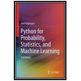 تصویر کتاب Python for Probability Statistics and Machine Learning 