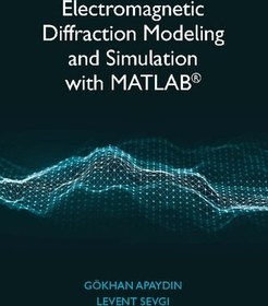 خرید و قیمت دانلود کتاب Electromagnetic Diffraction Modeling and ...