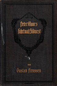 تصویر کتاب Peter Moors Fahrt nach Südwest: Ein Feldzugsbericht by Gustav Frenssen 