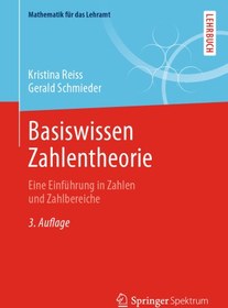 تصویر دانلود کتاب Basiswissen Zahlentheorie: Eine Einführung in Zahlen und Zahlbereiche ویرایش 3 کتاب آلمانی دانش پایه تئوری اعداد: مقدمه ای بر اعداد و محدوده اعداد ویرایش 3