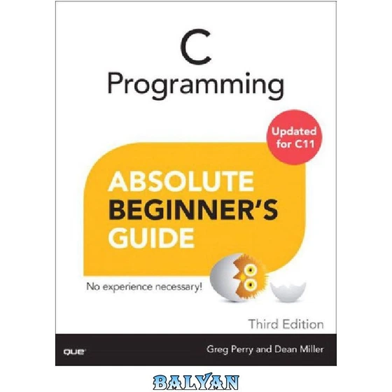 خرید و قیمت دانلود کتاب C Programming Absolute Beginner’s Guide | ترب