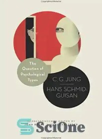 تصویر دانلود کتاب The question of psychological types : the correspondence of C.G. Jung and Hans Schmid-Guisan, 1915-1916 - پرسش انواع روانشناختی: مکاتبات سی جی یونگ و هانس اشمید-گویسان، 1915-1916 