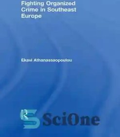 تصویر دانلود کتاب Organized Crime in Southeast Europe - جرایم سازمان یافته در اروپای جنوب شرقی 