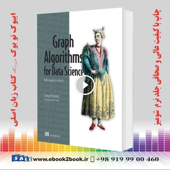 خرید و قیمت Graph Algorithms for Data Science: With examples in Neo4j | ترب