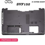 تصویر قاب کف لپ تاپ سونی Case D SVF152 مشکی بدون VGA خط و خش دار 