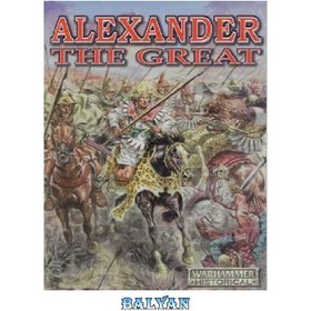 تصویر دانلود کتاب Alexander the Great: The Rise of Macedonia, 359–323 BC اسکندر مقدونی: ظهور مقدونیه، 359–323 قبل از میلاد