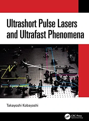 خرید و قیمت کتاب Ultrashort Pulse Lasers and Ultrafast Phenomena, 1st ...