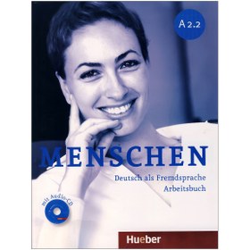 تصویر ( Menschen (Arbeitsbuch & Kursbuch A2.2 ( Menschen (Arbeitsbuch & Kursbuch A2.2