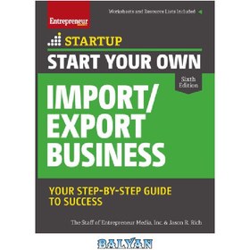 تصویر دانلود کتاب Start Your Own Import/Export Business تجارت واردات/صادرات خود را راه اندازی کنید