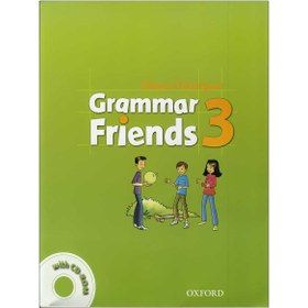 تصویر Grammar Friends 3 +CD - نشر آکسفورد Grammar Friends 3 +CD - نشر آکسفورد
