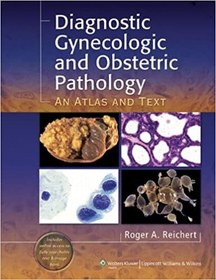 تصویر کتاب Diagnostic Gynecologic and Obstetric Pathology: An Atlas and Text دانلود pdf کتاب Diagnostic Gynecologic and Obstetric Pathology: An Atlas and Text