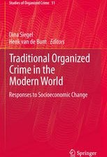 تصویر دانلود کتاب Traditional Organized Crime in the Modern World: Responses to Socioeconomic Change ویرایش 1 کتاب انگلیسی جرم و جنایت سازمان یافته سنتی در دنیای مدرن: پاسخ به تغییرات اجتماعی اقتصادی ویرایش 1