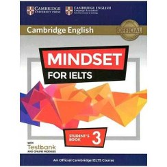 تصویر کتاب زبان Cambridge English Mindset For IELTS 3 Student Book Mindset For IELTS Students Book 3 With Testbank And Online Modules with CD