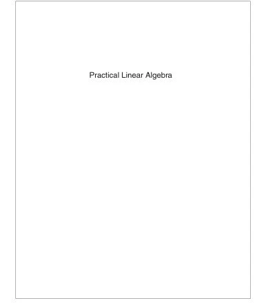 خرید و قیمت دانلود کتاب Practical Linear Algebra: A Geometry Toolbox ...