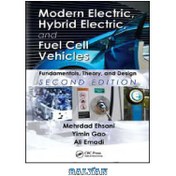 تصویر دانلود کتاب Modern Electric, Hybrid Electric, and Fuel Cell Vehicles: Fundamentals, Theory, and Design, Second Edition (Power Electronics and Applications Series) وسایل نقلیه مدرن الکتریکی، هیبریدی الکتریکی و سلولی سوختی: مبانی، نظریه و طراحی، ویرایش دوم (سری الکترونیک قدرت و کاربردها)