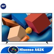 تصویر تلویزیون هایسنس 55A62K Hisense A62K TV Forky 55A62K