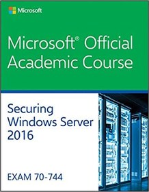 خرید و قیمت کتاب The 70-744: Securing Windows Server 2016 | ترب