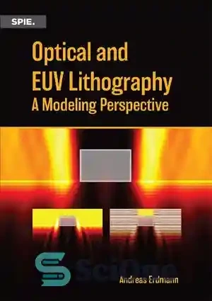 خرید و قیمت دانلود کتاب Optical and EUV Lithography: A Modeling ...