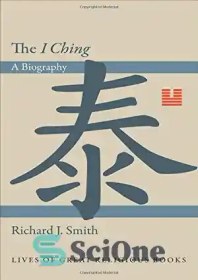 تصویر دانلود کتاب The 'I Ching': A Biography - "آی چینگ": بیوگرافی 