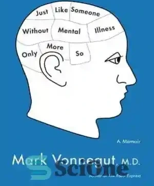 خرید و قیمت دانلود کتاب Just Like Someone Without Mental Illness Only More So: A Memoir - درست ...