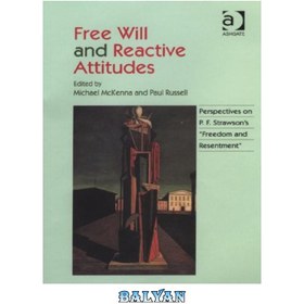 تصویر دانلود کتاب Free Will and Reactive Attitudes اراده آزاد و نگرش های واکنشی