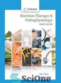 تصویر دانلود کتاب Nutrition Therapy and Pathophysiology, 4th Edition Marcia Nelms, Kathryn P. Sucher - تغذیه درمانی و پاتوفیزیولوژی، نسخه چهارم مارسیا نلمز، کاترین پی ساچر 