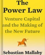 تصویر کتاب صوتی The Power Law: Venture Capital and the Making of the New Future by Sebastian Mallaby 