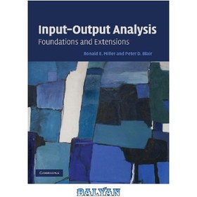 تصویر دانلود کتاب Input-Output Analysis: Foundations and Extensions - 2nd edition تحلیل ورودی-خروجی: مبانی و الحاقات - ویرایش دوم