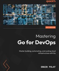 تصویر کتاب Mastering Go for DevOps 