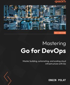 تصویر کتاب Mastering Go for DevOps 
