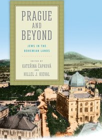 تصویر کتاب Prague and Beyond: Jews in the Bohemian Lands (Jewish Culture and Contexts) نسخه کامل 