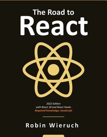 تصویر دانلود کتاب The Road to React [2022 ed.] 