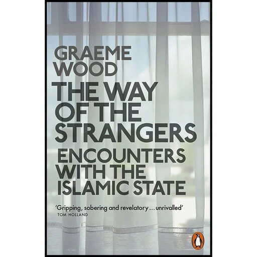 خرید و قیمت کتاب زبان اصلی The Way of the Strangers اثر Graeme Wood | ترب