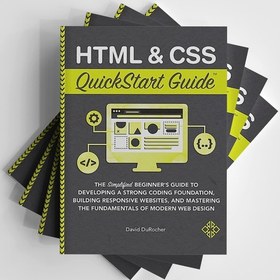 تصویر کتاب HTML and CSS QuickStart Guide 