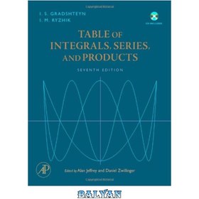 تصویر دانلود کتاب Table of integrals, series, and products جدول انتگرال ها، سری ها و محصولات