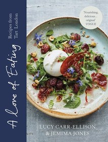 تصویر دانلود کتاب A Love of Eating: Recipes from Tart London 2018 کتاب انگلیسی عشق به خوردن: دستور العمل هایی از تارت لندن 2018