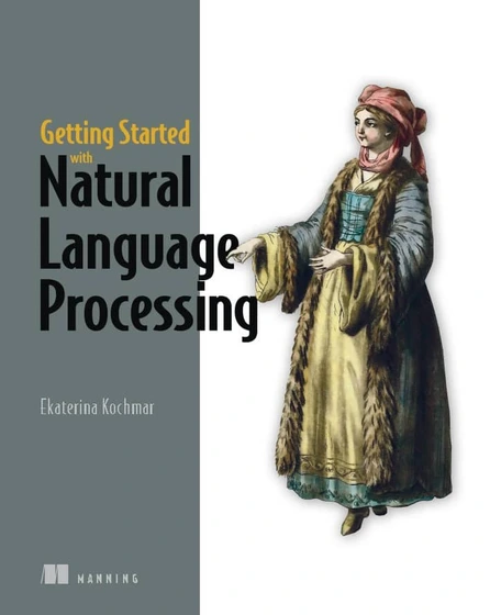 خرید و قیمت کتاب Getting Started with Natural Language Processing | ترب