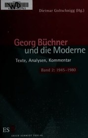 تصویر دانلود کتاب Georg Büchner und die Moderne, Bd. 2: 1945-1980 2002 کتاب آلمانی گئورگ بوشنر و عصر مدرن، جلد 2: 1945-1980 2002