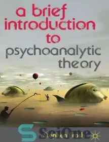 تصویر دانلود کتاب A Brief Introduction to Psychoanalytic Theory - درآمدی کوتاه بر نظریه روانکاوی 