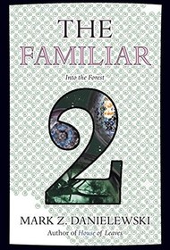 تصویر دانلود کتاب The Familiar, Volume 2: Into the Forest 2015 کتاب انگلیسی آشنا، جلد 2: درون جنگل 2015