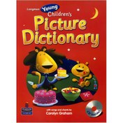 تصویر کتاب Longman Young Childrens picture Dictionary لغات زبان انگلیسی کتاب Longman Young Childrens picture Dictionary Carolyn Graham پیرسون لانگمن