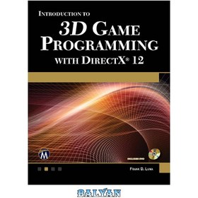 تصویر دانلود کتاب Introduction to 3D Game Programming with DirectX 12 مقدمه ای بر برنامه نویسی بازی های سه بعدی با DirectX 12