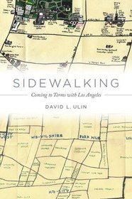 تصویر دانلود کتاب Sidewalking: Coming to Terms with Los Angeles 2015 کتاب انگلیسی پیاده روی: کنار آمدن با لس آنجلس 2015