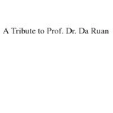 خرید و قیمت دانلود کتاب A Tribute to Prof. Dr. Da Ruan [1 ed.] | ترب