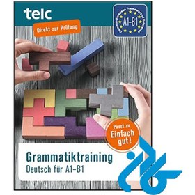 تصویر کتاب Grammatiktraining Deutsch fur A1 B1 