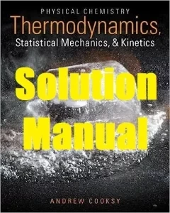 خرید و قیمت Solution Manual for Physical Chemistry: Thermodynamics ...