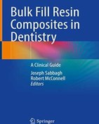 تصویر دانلود کتاب Bulk Fill Resin Composites in Dentistry: A Clinical Guide 1st Edition 