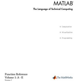 تصویر خرید و دانلود نسخه کامل کتاب MATLAB The Language of Technical Computing: Function Reference Volume 1: A - E Version 7 
