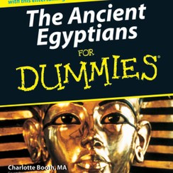 تصویر کتاب تاریخ مصریان باستان برای آدمیزاد The Ancient Egyptians For Dummies 