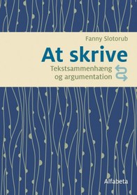 تصویر کتاب زبان دانمارکی At skrive Tekstsammenhæng og argumentation کتاب زبان دانمارکی At skrive Tekstsammenhæng og argumentation